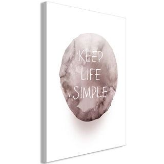 Billede - Keep Life Simple (1 Part) Vertical