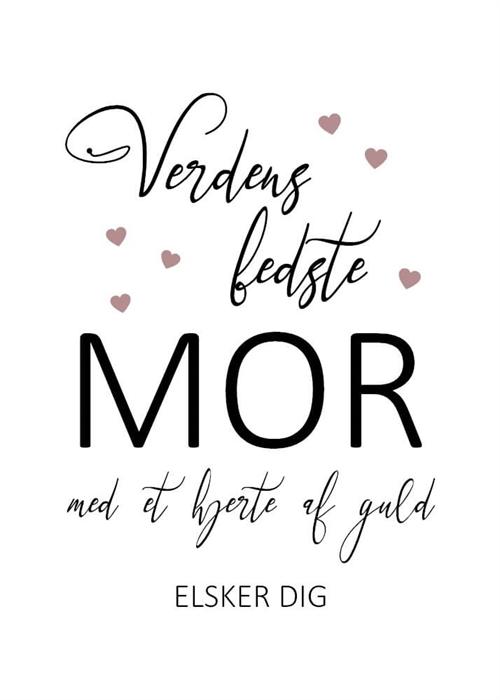 Plakat - Min/Vores mor