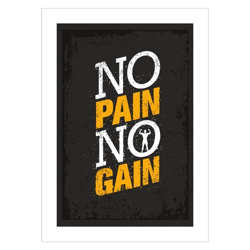 Plakat - No pain and no gain