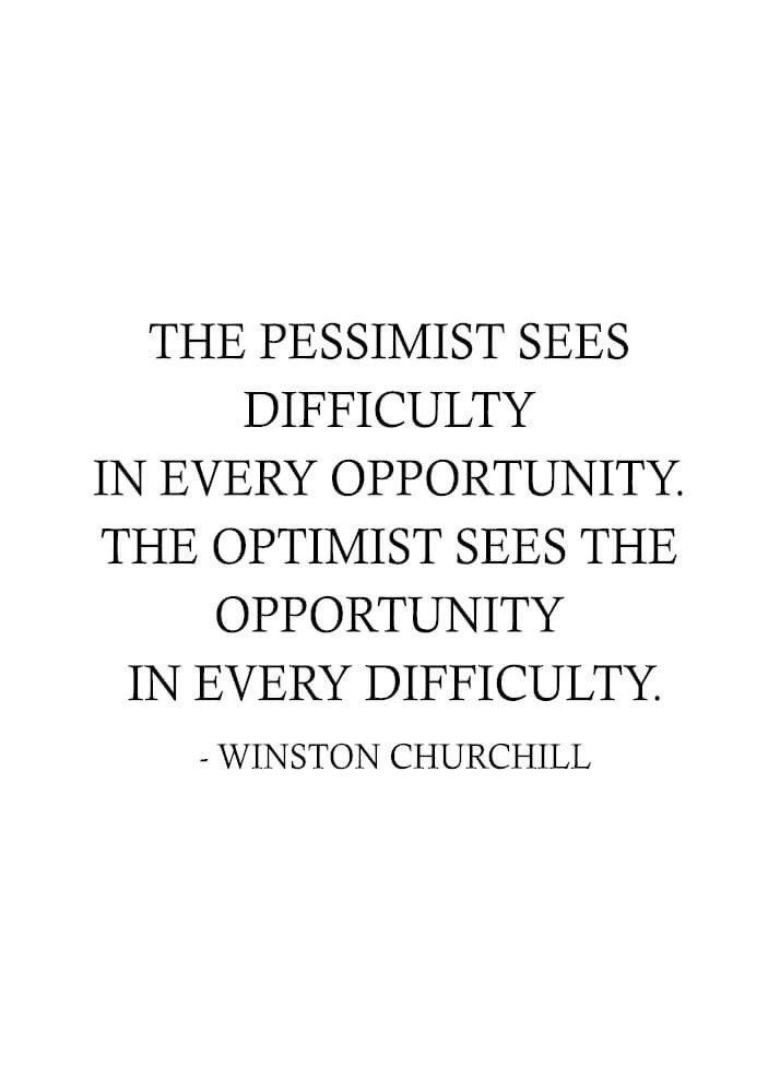 Winston Churchill - The pessimist sees - plakat citat