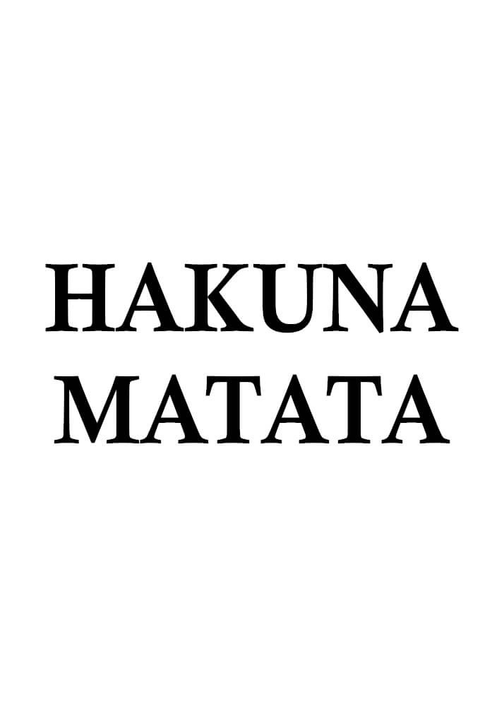 Plakat med teksten Hakuna Matata