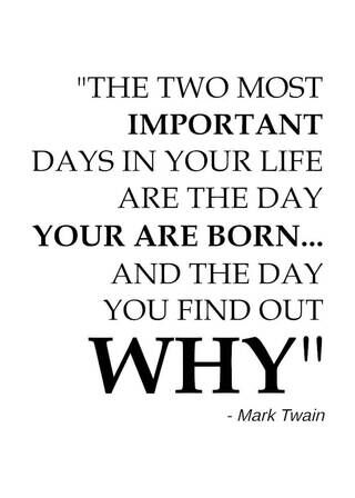 The tow most important day - Mark Twain