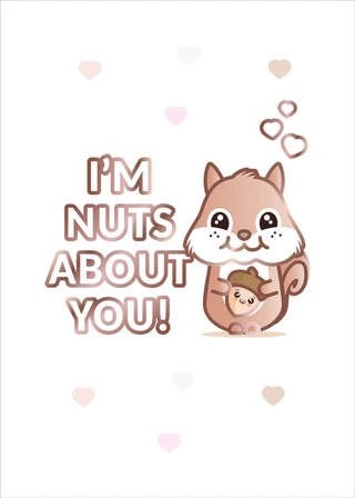 I'm nuts about you!