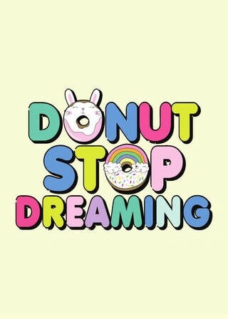 Plakat - Donut stop dreaming