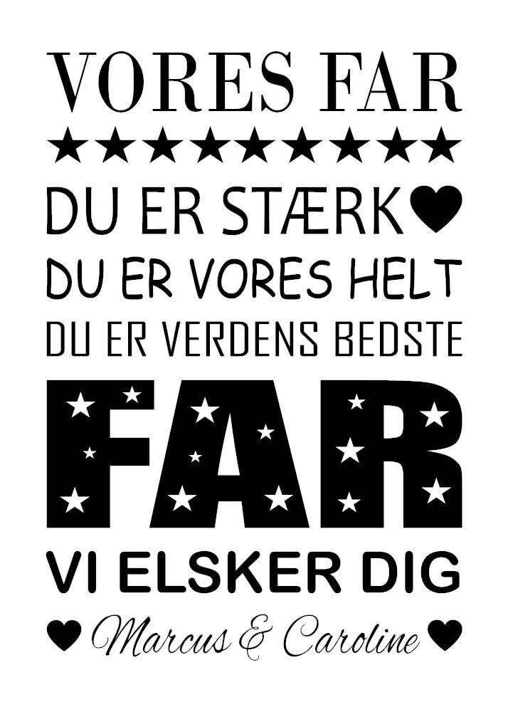 Plakat om den sejeste far! Far er stærk, du er en helt, du er den bedste far skrevet med en sort tekst 