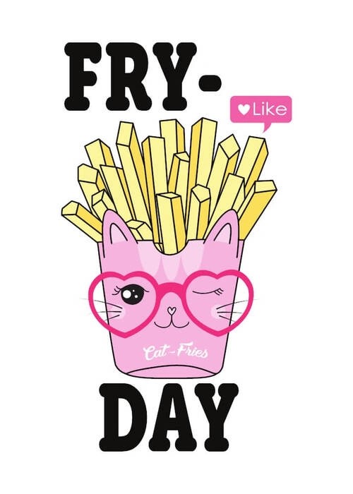 Plakat - Like Fry-day ?