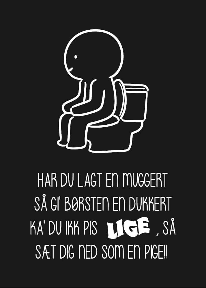 Har du lagt en muggert "mørkegrå"- Toiletplakat