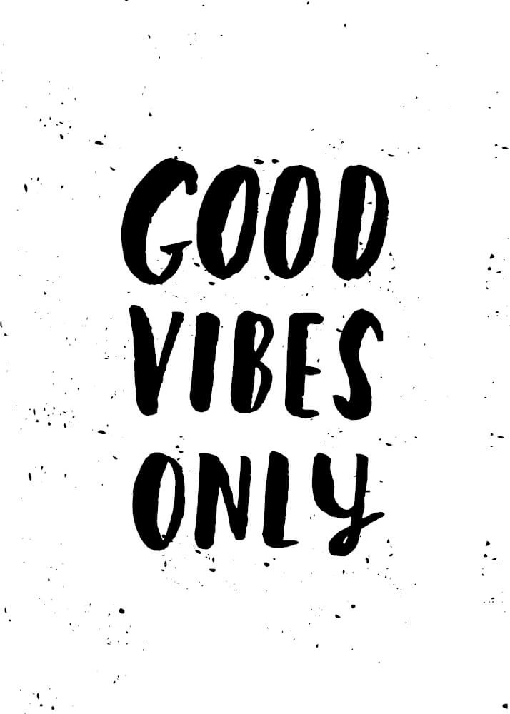 Plakat - Good vibes only 