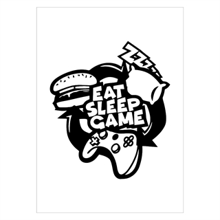 Plakat med teksten eat sleep game - controller