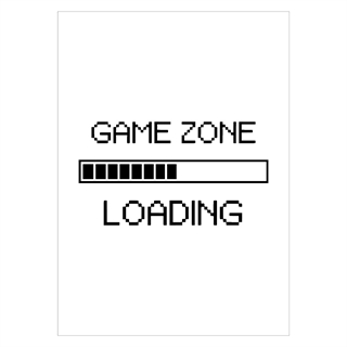 Plakat med teksten Game zone loading