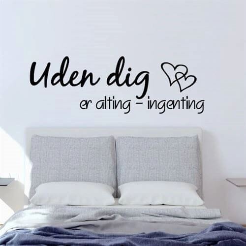 Uden dig er alting - ingenting - wallstickers