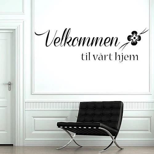 Velkommen til vores hjem  - wallstickers