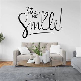 You make me smile - wallsticker