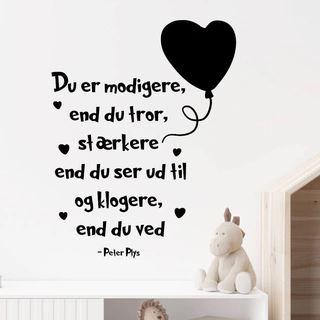 Peter Plys citat "Du er modigere end du tror" - Wallsticker