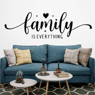 Family is everything - wallsticker