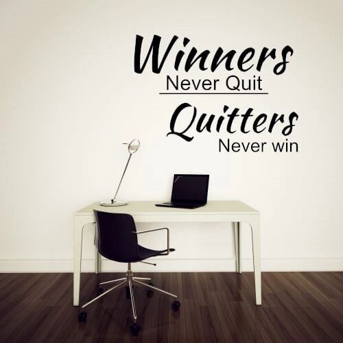 Winners never quit - wallstickers